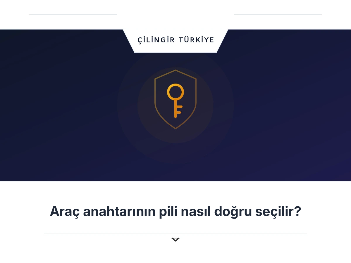 Araç anahtarının pili nasıl doğru seçilir?